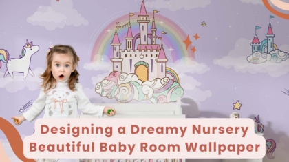 Designing a Dreamy Nursery 2023 - Beautiful Baby Room Wallpaper